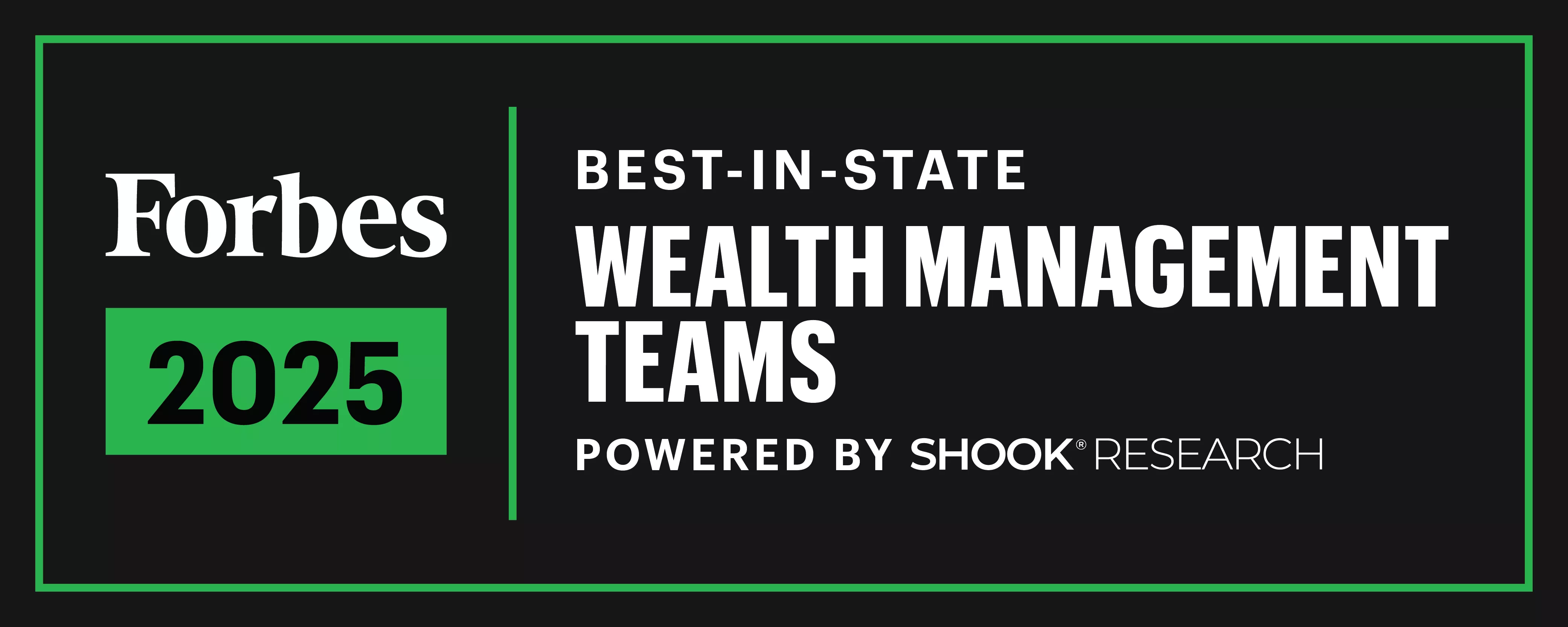 Forbes 2025 Best in State Wealth Management Teams Powered by Shook Research